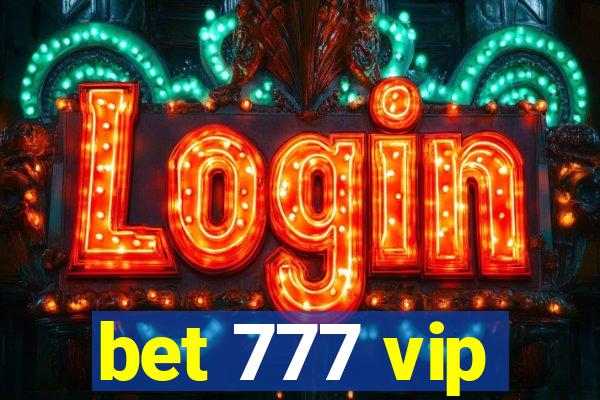 bet 777 vip